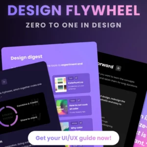 Design Flywheel – Zero to One in UI/UX design
